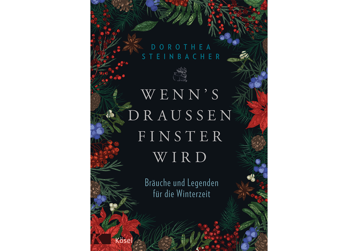 WENN'S DRAUSSEN FINSTER WIRD • Dorothea Steinbacher